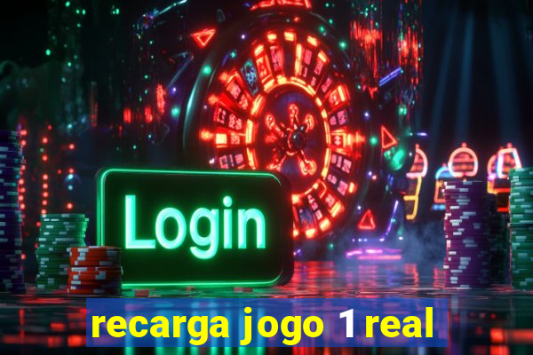 recarga jogo 1 real